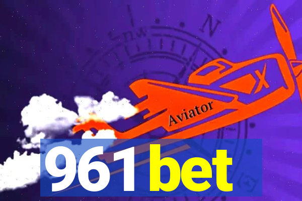 961 bet